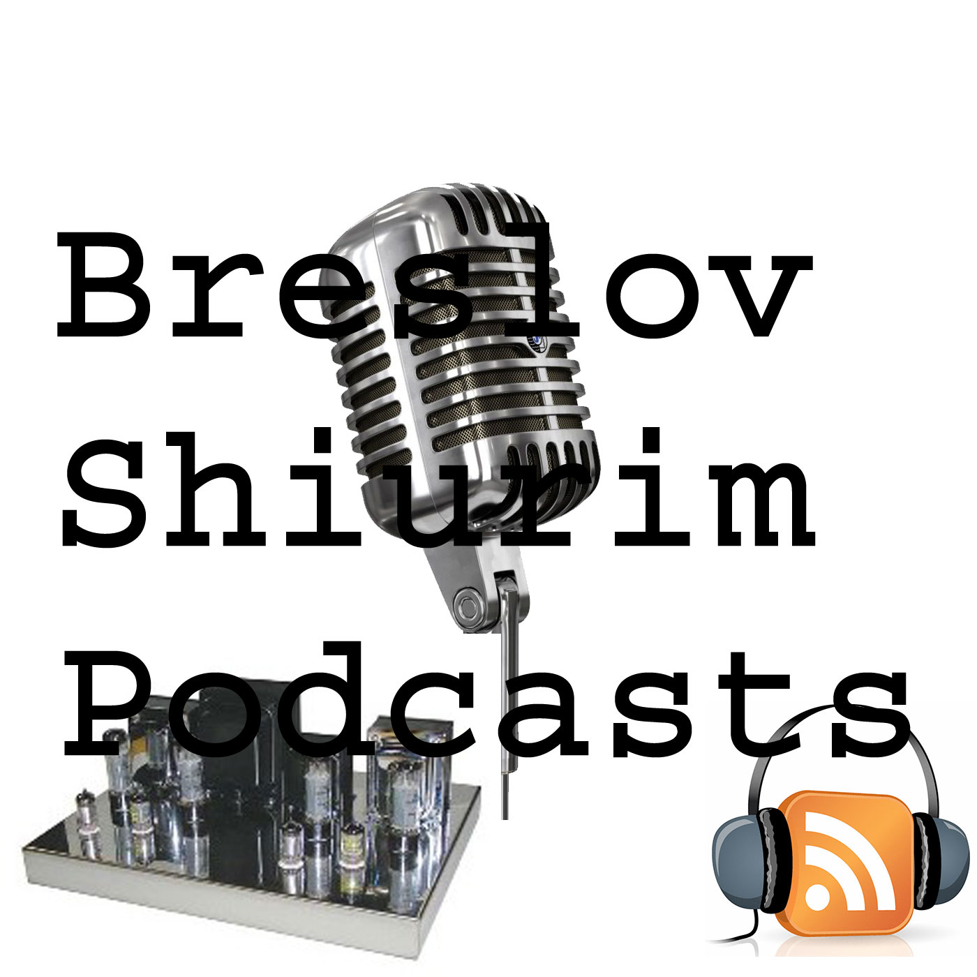 Breslov-Shiurim-Podcasts
