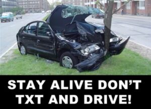 Stay alive-Do not text and drive
