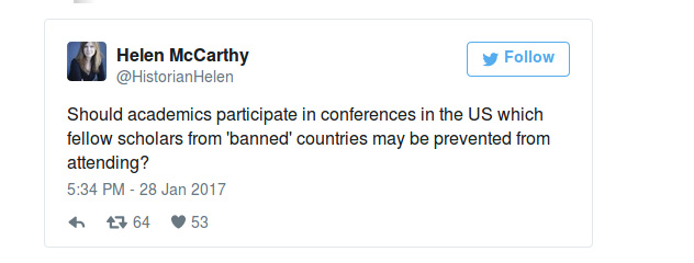 Helen McCarthy-tweet-28January2017-Should academics participate in conferences in the US