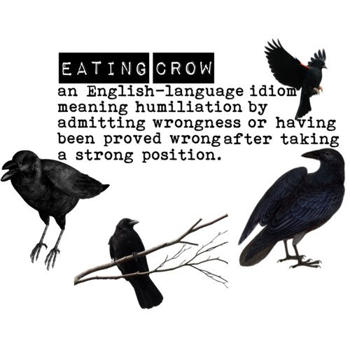 Eating Crow definition