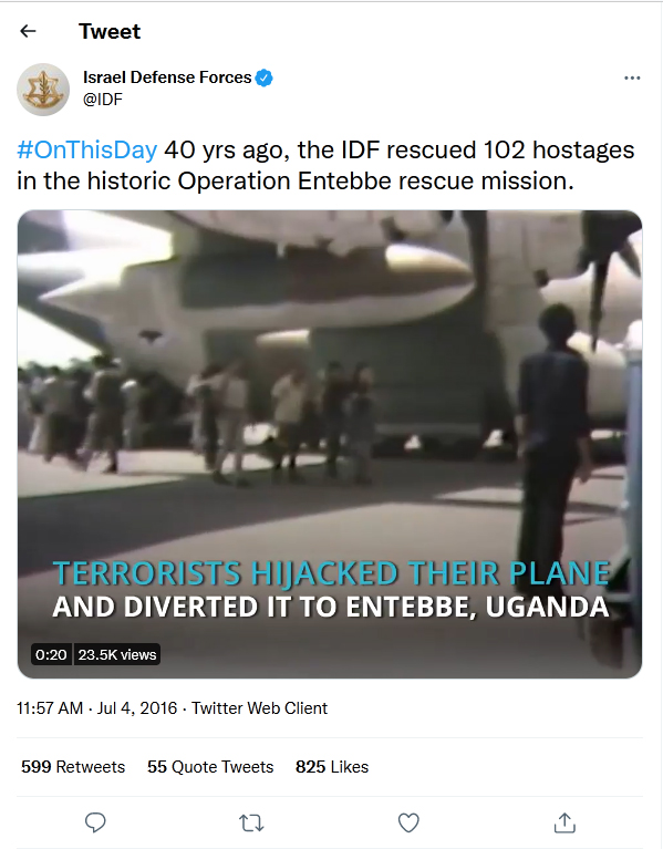 IDF-tweet-4July2016-Entebbe-Rescue 40 yrs ago, the IDF rescued 102 hostages in the historic Operation Entebbe rescue mission