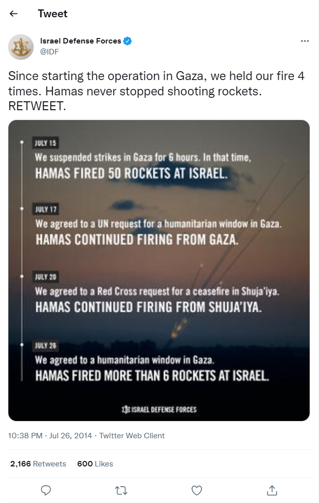 Israel Defense Forces-tweet-26JUly2014-Since starting the operation in Gaza, we held our fire 4 times. Hamas never stopped shooting rockets