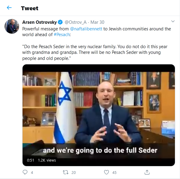 Arsen-strovsky-tweet-30March2020 Powerful message from @naftalibennett to Jewish communities around the world ahead of #Pesach: "Do the Pesach Seder in the very nuclear family. You do not do it this year with grandma and grandpa. There will be no Pesach Seder with young people and old people."