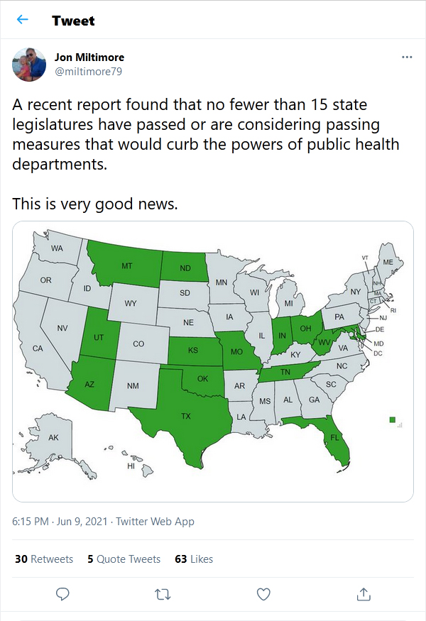 Jon Miltimore-tweet-9June202115 A recent report found that no fewer than 15 state legislatures have passed or are considering passing measures that would curb the powers of public health departments.