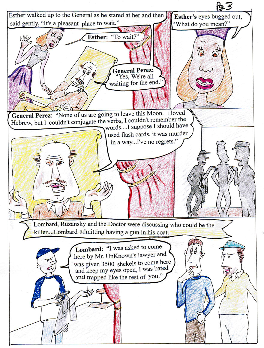 Monkey Moon Chapter 3 page 3; The great Ulpan Murder Mystery Chapter 3 based on the Agatha Cristie's " And Then there were none"