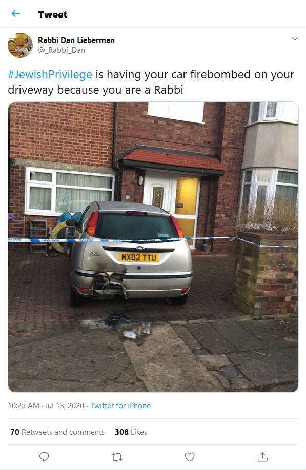 Rabbi-Dan-Lieberman-tweet-13July2020 #JewishPrivilege is having your car firebombed on your driveway because you are a Rabbi