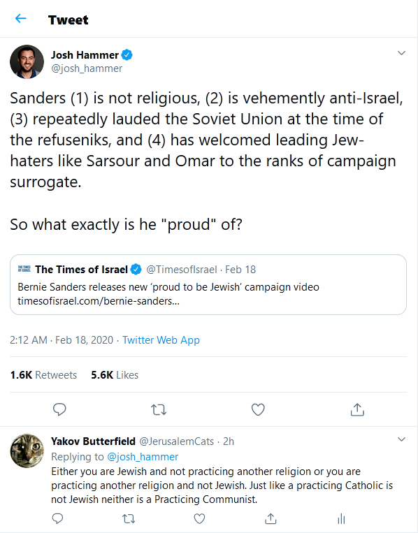 Sanders (1) is not religious, (2) is vehemently anti-Israel, (3) repeatedly lauded the Soviet Union at the time of the refuseniks, and (4) has welcomed leading Jew-haters like Sarsour and Omar to the ranks of campaign surrogate. So what exactly is he "proud" of?