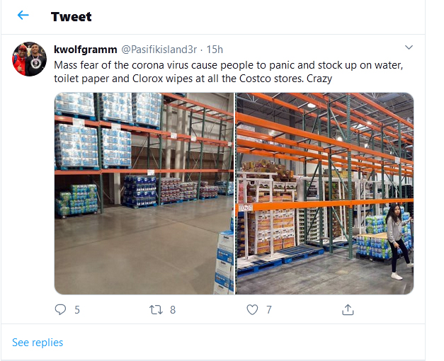 kwolfgramm-tweet-1March2020-Mass fear of the corona virus cause people to panic and stock up on water, toilet paper and Clorox wipes at all the Costco stores. Crazy