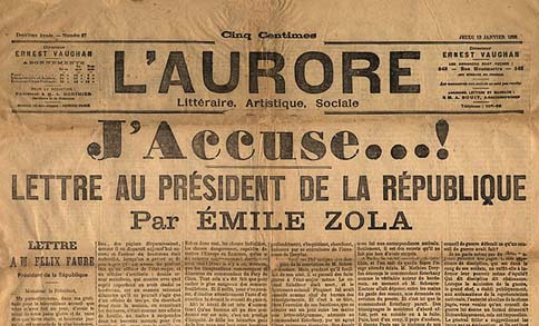 affaire dreyfus j'accuse "J'Accuse...!" (French pronunciation: ​[ʒakyz]; "I Accuse...!") was an open letter published on 13 January 1898 in the newspaper L'Aurore by the influential writer Émile Zola. In the letter, Zola addressed President of France Félix Faure and accused the government of anti-Semitism and the unlawful jailing of Alfred Dreyfus, a French Army General Staff officer who was sentenced to lifelong penal servitude for espionage. Zola pointed out judicial errors and lack of serious evidence. The letter was printed on the front page of the newspaper and caused a stir in France and abroad. Zola was prosecuted for libel and found guilty on 23 February 1898. To avoid imprisonment, he fled to England, returning home in June 1899.