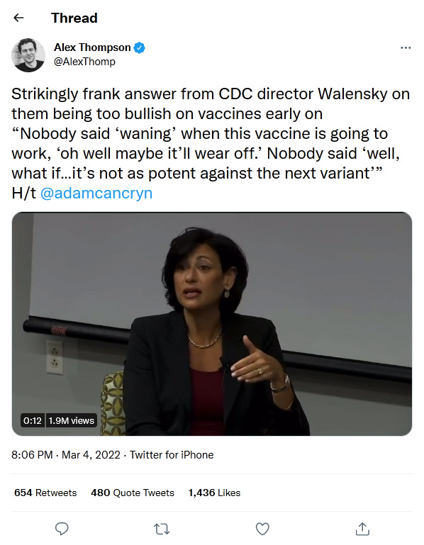 Alex Thompson-tweet-4March2022-Strikingly frank answer from CDC director Walensky on them being too bullish on vaccines early on