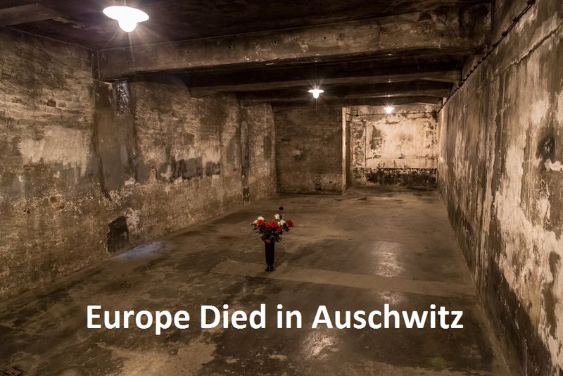Europe Died in Auschwitz