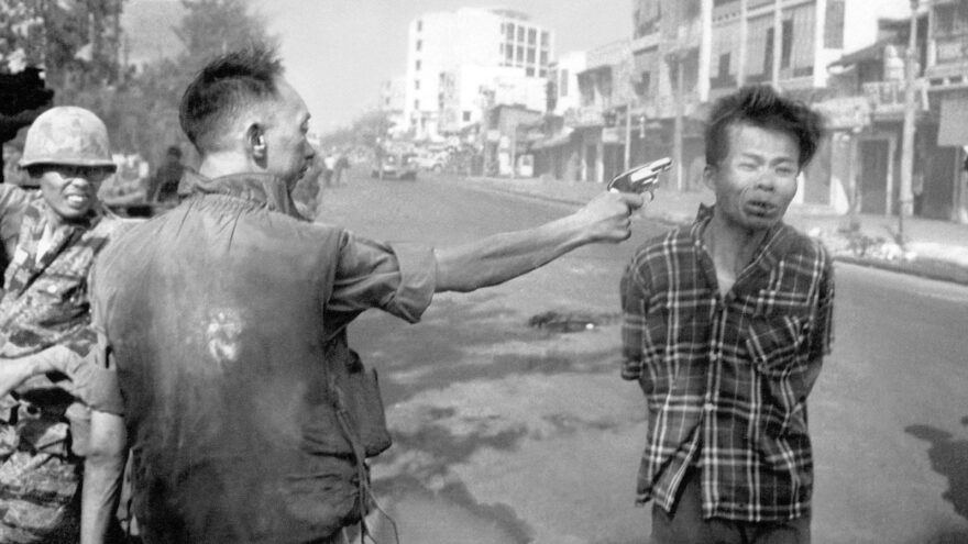 In a Saigon street, on February 1, 1968, during the North Vietman's Tet Offensive, South Vietnam’s police chief raised a gun to the head of a handcuffed Vietcong prisoner and abruptly pulled the trigger.