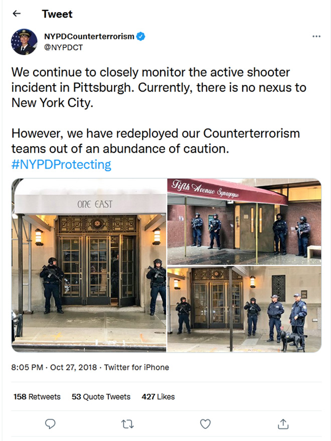 NYPDCounterterrorism-tweet-27October2019-We continue to closely monitor the active shooter incident in Pittsburgh. Currently, there is no nexus to New York City.