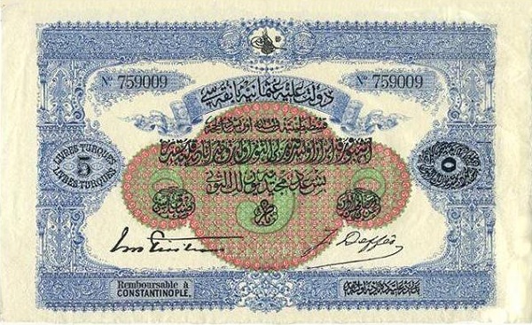  IssuerOttoman Empire Issuing bank Imperial Ottoman Bank (Osmanlı Bankası) Sultan Abdul Hamid II (1876-1909) Type Standard banknote Year 1299 (1882) Calendar Islamic (Hijri) Value 5 Livres Currency Lira (1844-1923) Composition Paper Shape Rectangular Demonetized Yes Number N# 297216 References P# 60