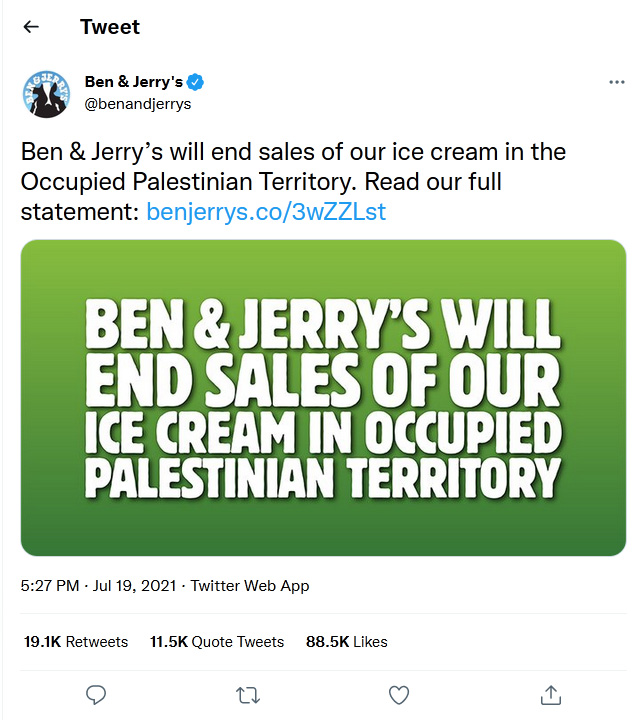 Ben-&-Jerry's-tweet-19July2021-Ben & Jerry’s will end sales of our ice cream in the Occupied Palestinian Territory.