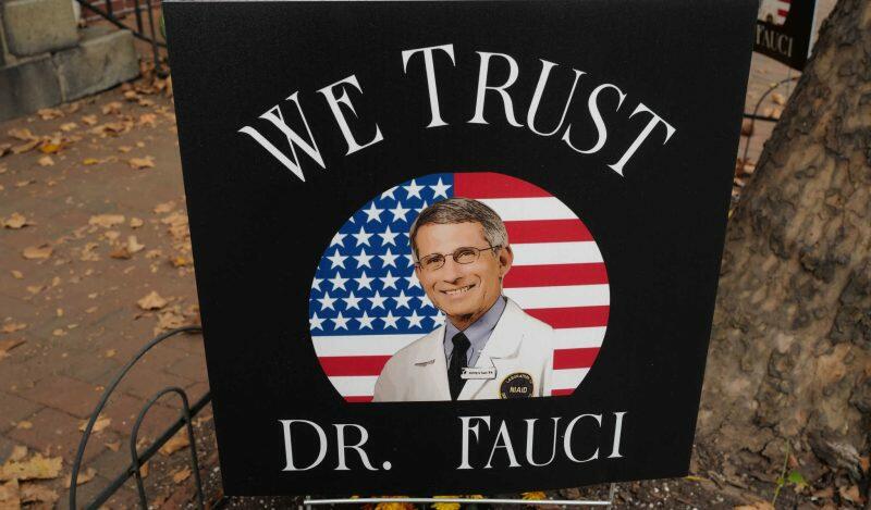 We Trust Dr. Fauci sign