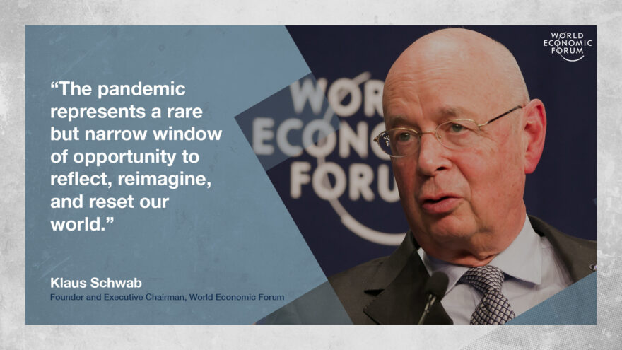 Klaus Scwab-World Economic Forum The Pandemic represents