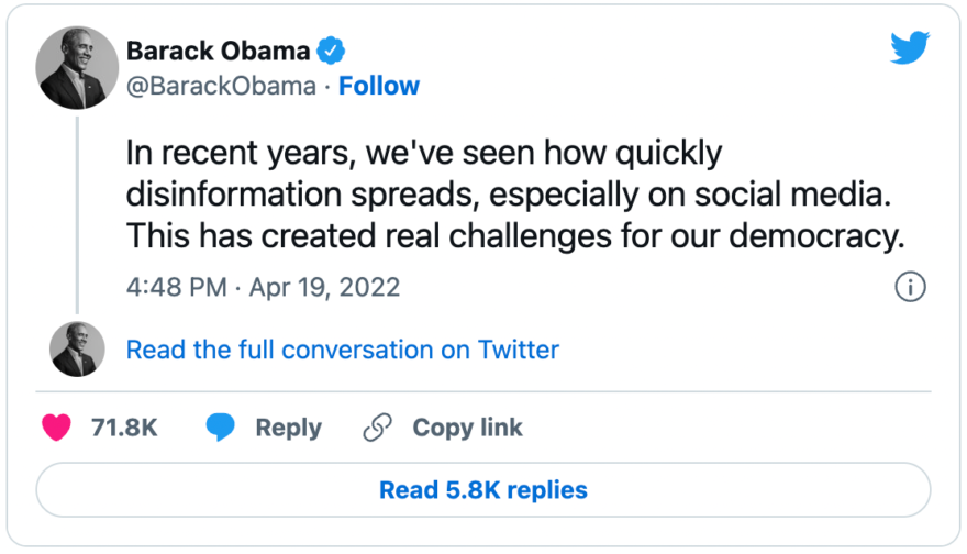 Barack Obama-tweet-19April2022-In recent years, we've seen how quickly disinformation spreads