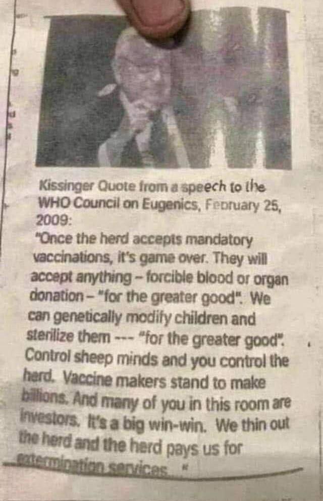 "Once the herd accepts mandatory vaccinations, it's game over." - Henry Kissinger