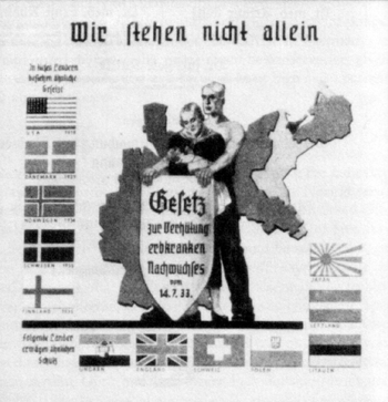 Wir stehen nicht allein, "We do not stand alone": Nazi poster from 1936 introducing compulsory sterilization legislation