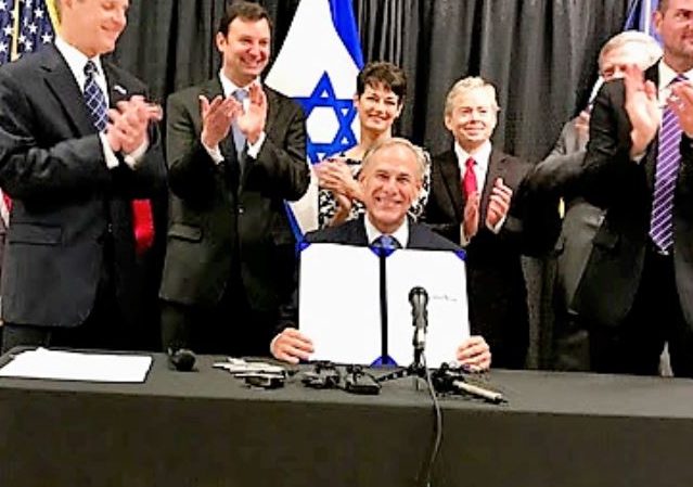 Texas Gov Greg Abbott Signs Anti BDS Law 2017