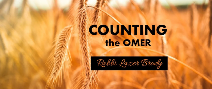 Counting the Omer - Rabbi Lazer Brody