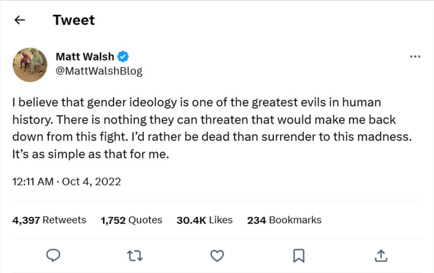 Matt Walsh-tweet-4October2022-I believe that gender ideology