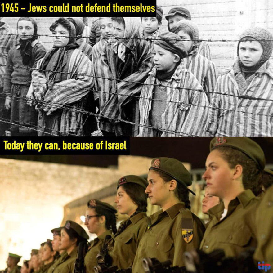 1945 Jews could not defend themselves (Top image: Jews in Nazi Concentration Camp behind Barbed wire Fence) Today they can, because of Israel (Bottom Image: Women in the Israel Defense Force)