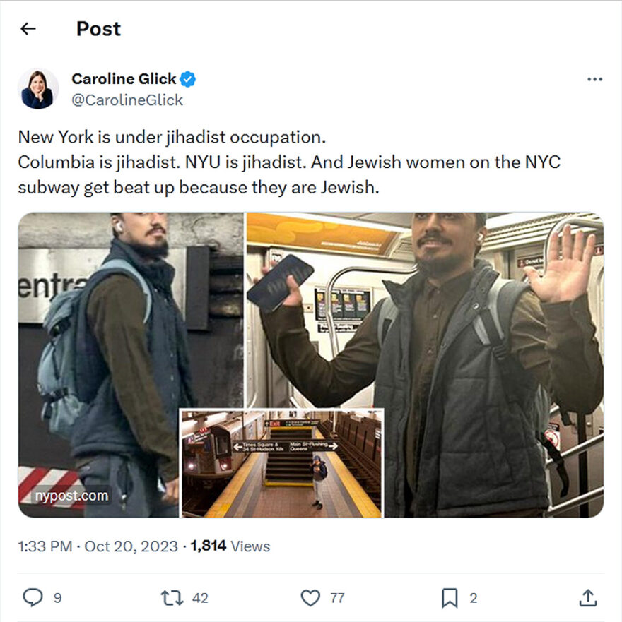 Caroline Glick-tweet-20October2023-New York is under jihadist occupation. Columbia is jihadist. NYU is jihadist. And Jewish women on the NYC subway get beat up because they are Jewish.