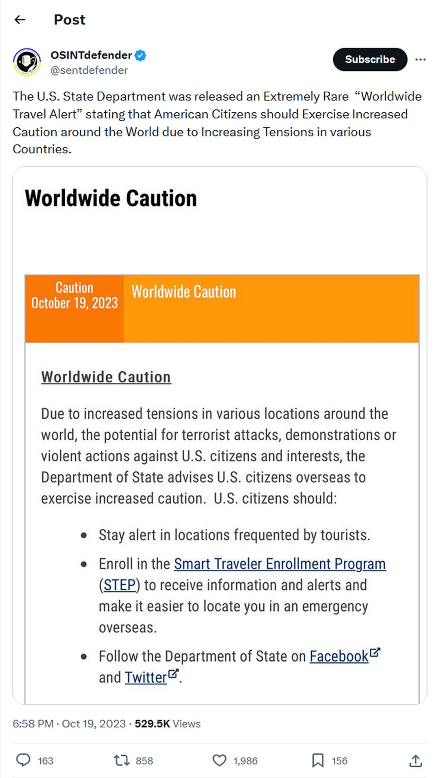 OSINTdefender-tweet-19October2023-The U.S. State Department was released an Extremely Rare “Worldwide Travel Alert” stating that American Citizens should Exercise Increased Caution around the World due to Increasing Tensions in various Countries.