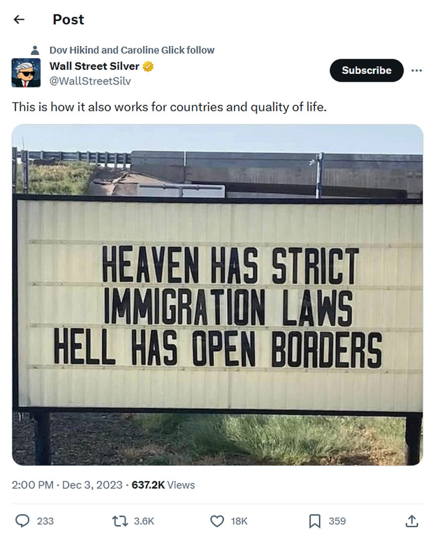 Wall Street Silver-tweet-3December2023-Heaven has strict immigration Laws Hell has open borders