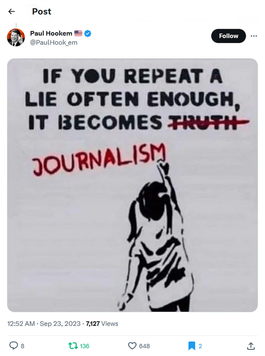 Paul Hookem-tweet-22September2023-If You Repeat A Lie Often Enough, It Becomes Journalism