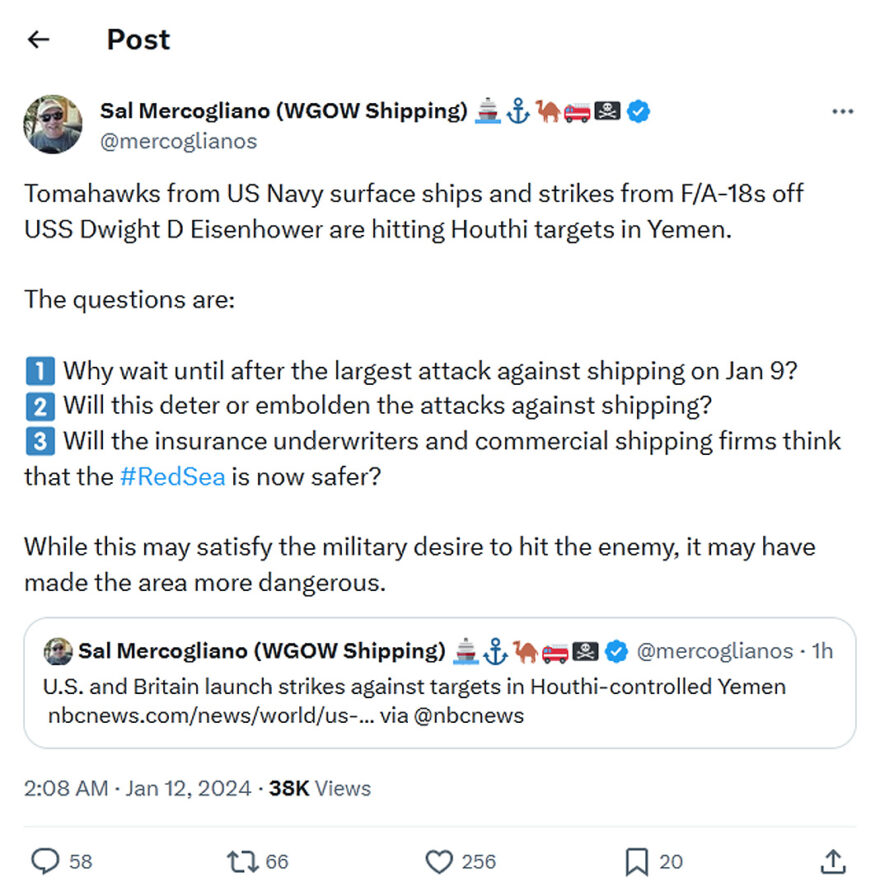 Sal Mercogliano (WGOW Shipping)-tweet-12January2024-Tomahawks from US Navy surface ships and strikes from FA-18s are hitting Houthi targets in Yemen