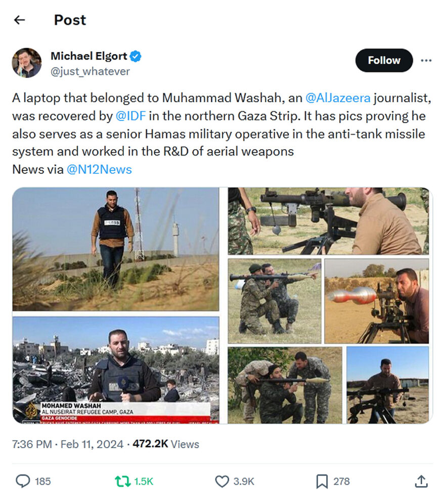 Michael Elgort-tweet-11February2024-Muhammad Washah Hamas-Al Jazeera journalist