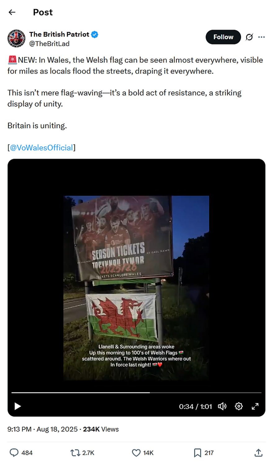 The British Patriot-tweet-18August2025-the Welsh flag can be seen almost everywhere