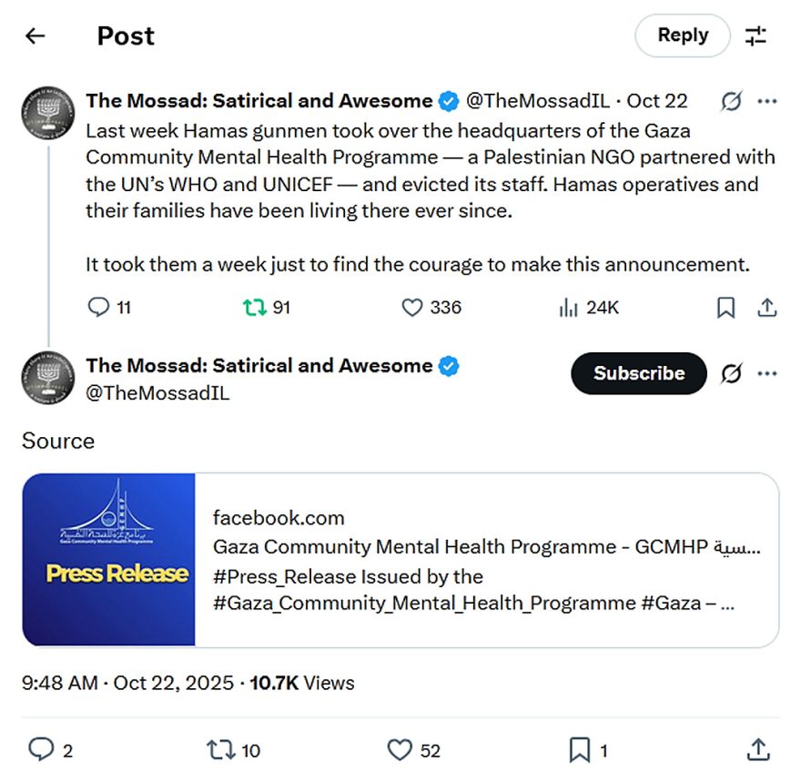 The Mossad Satirical and Awesome-tweet-22October2025-Hamas gunmen took over the headquarters of the Gaza Community Mental Health Programme