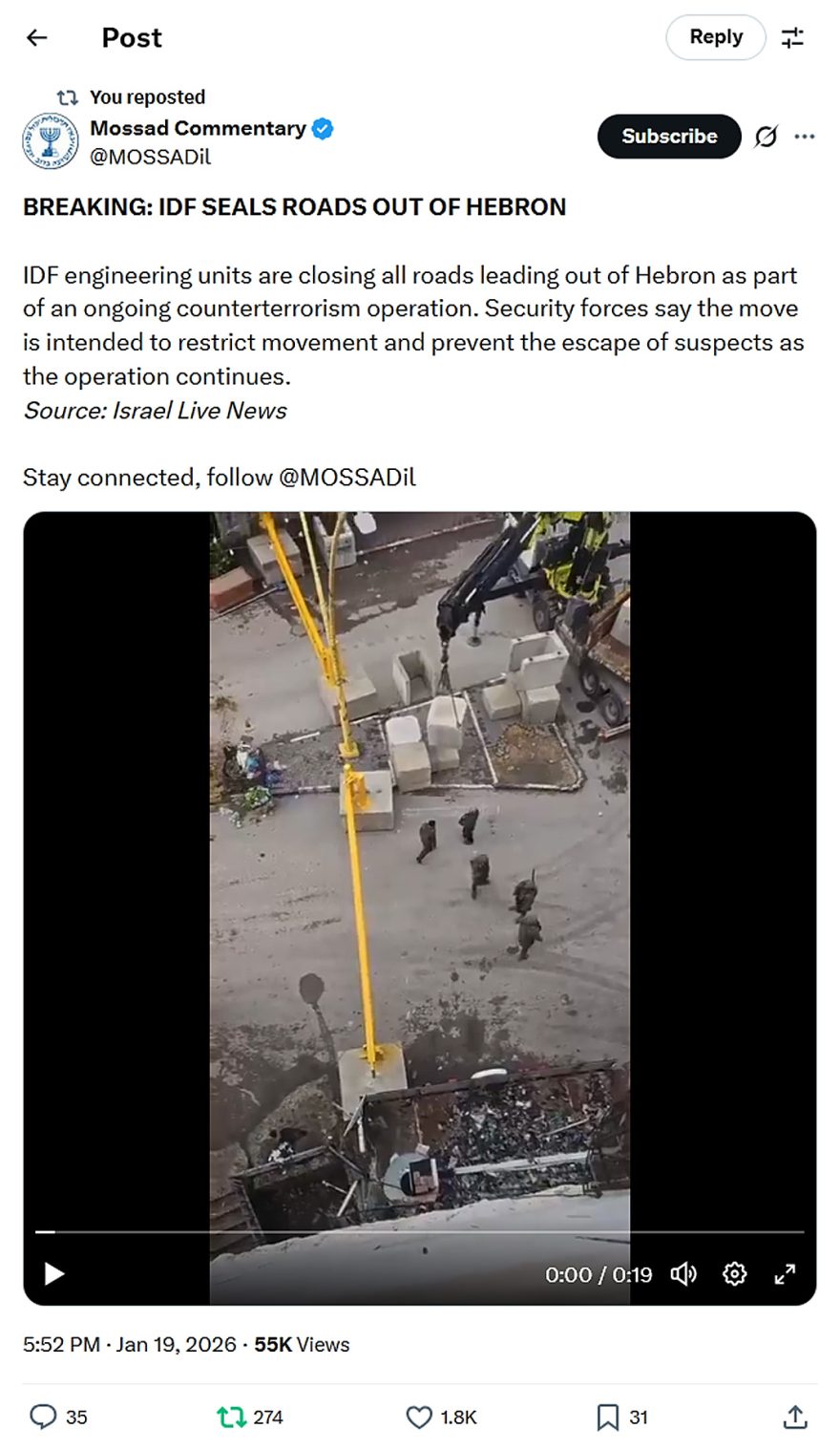Mossad Commentary-tweet-19January2026-IDF SEALS ROADS OUT OF HEBRON
