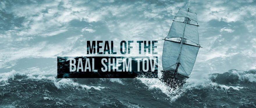 Meal of the Baal Shem Tov