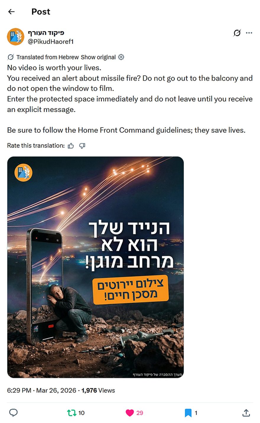 Pikud HaOref-tweet-26March2026-No video is worth your lives