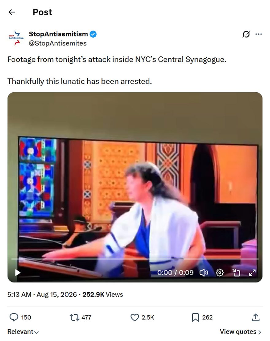 StopAntisemitism-tweet-15August2026-attack inside NYC’s Central Synagogue